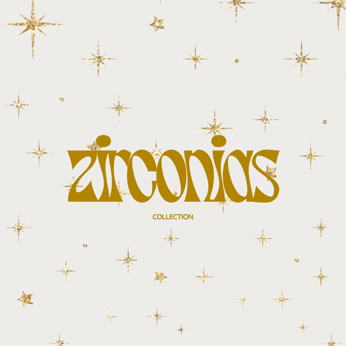ZIRCONIAS COLLECTION